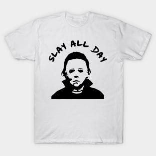 SLAY ALL DAY T-Shirt